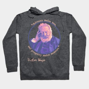 Victor Hugo Portrait and Quote Hoodie